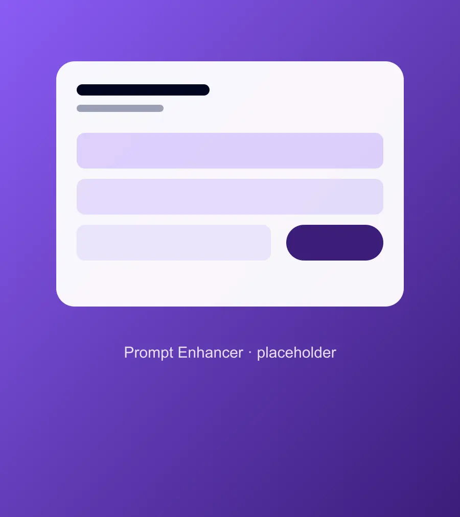 Prompt Enhancer rewriting a short prompt into a detailed one
